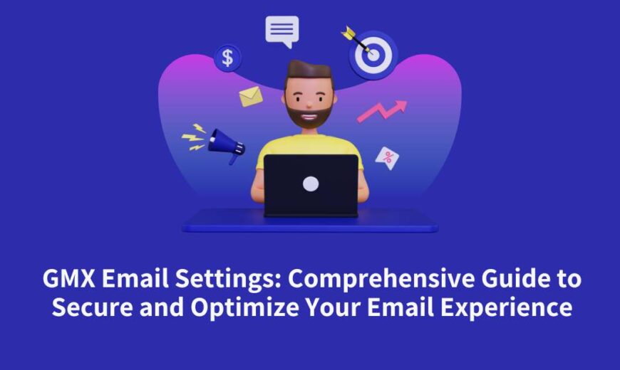 Learn how to secure, configure, and optimize your GMX email settings. Step-by-step guide to enhance your email experience on all devices.